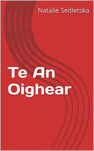 Descargar Te An Oighear (Irish Edition) pdf, epub, ebook
