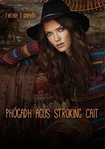 Descargar phógadh agus stroking cait (Irish Edition) pdf, epub, ebook