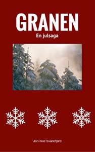 Descargar Granen: En julsaga pdf, epub, ebook