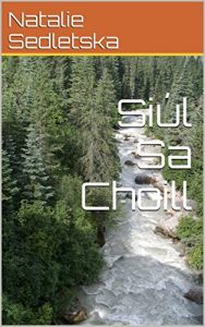 Descargar Siúl Sa Choill (Irish Edition) pdf, epub, ebook