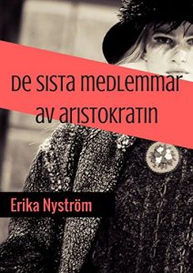Descargar De sista medlemmar av aristokratin (Swedish Edition) pdf, epub, ebook