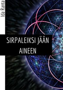 Descargar Sirpaleiksi jään aineen (Finnish Edition) pdf, epub, ebook