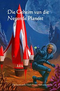 Descargar Die Geheim van die Negende Planeet (Afrikaans Edition) pdf, epub, ebook