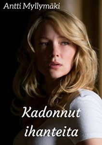 Descargar Kadonnut ihanteita (Finnish Edition) pdf, epub, ebook
