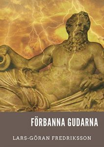 Descargar Förbanna gudarna (Swedish Edition) pdf, epub, ebook