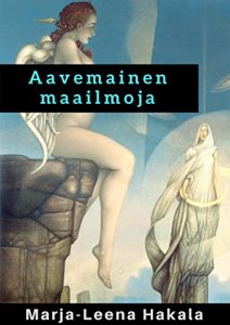 Descargar Aavemainen maailmoja (Finnish Edition) pdf, epub, ebook