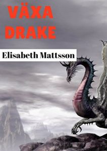 Descargar Växa drake (Swedish Edition) pdf, epub, ebook