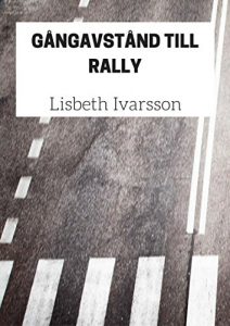 Descargar Gångavstånd till rally (Swedish Edition) pdf, epub, ebook