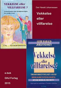 Descargar Vekkelse eler villfarelse: Trosforkynnelsen alias herlighetsteologien – hvor herlig er den? (Norwegian_bokmal Edition) pdf, epub, ebook