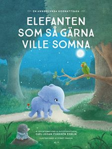 Descargar Elefanten som så gärna ville somna: En annorlunda godnattsaga (Swedish Edition) pdf, epub, ebook