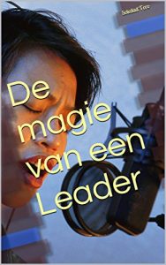 Descargar De magie van een Leader (Dutch Edition) pdf, epub, ebook