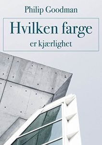 Descargar Hvilken farge er kjærlighet  (Norwegian Edition) pdf, epub, ebook