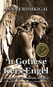 Descargar ‘n Gotiese Kers Engel (Afrikaanse Taal): A Gothic Christmas Angel (Afrikaans Edition) pdf, epub, ebook