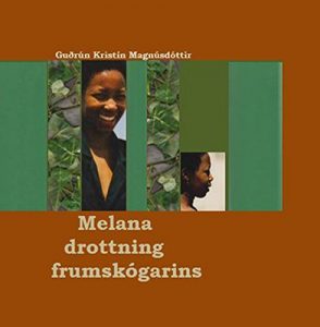 Descargar Melana, drottning frumskógarins (Icelandic Edition) pdf, epub, ebook