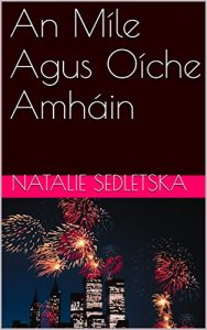Descargar An Míle Agus Oíche Amháin (Irish Edition) pdf, epub, ebook