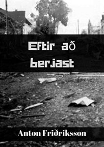 Descargar Eftir að berjast (Icelandic Edition) pdf, epub, ebook