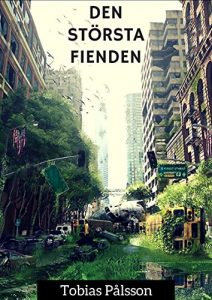 Descargar Den största fienden (Swedish Edition) pdf, epub, ebook