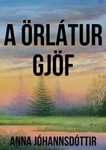 Descargar A örlátur gjöf (Icelandic Edition) pdf, epub, ebook