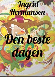 Descargar Den beste dagen (Norwegian Edition) pdf, epub, ebook