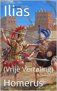 Descargar Ilias: (Vrije Vertaling) (Dutch Edition) pdf, epub, ebook