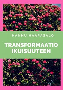 Descargar Transformaatio ikuisuuteen (Finnish Edition) pdf, epub, ebook