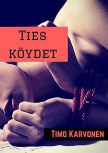 Descargar Ties köydet (Finnish Edition) pdf, epub, ebook