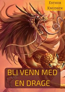 Descargar Bli venn med en drage (Norwegian Edition) pdf, epub, ebook