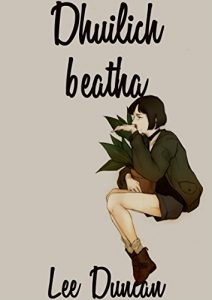 Descargar Dhuilich beatha (Scots Edition) pdf, epub, ebook