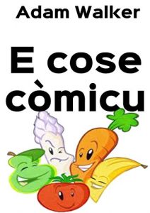 Descargar E cose còmicu (Corsican Edition) pdf, epub, ebook