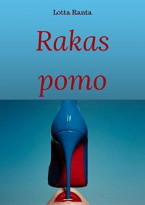 Descargar Rakas pomo (Finnish Edition) pdf, epub, ebook