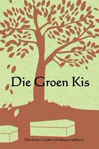 Descargar Die Groen Kis (Afrikaans Edition) pdf, epub, ebook
