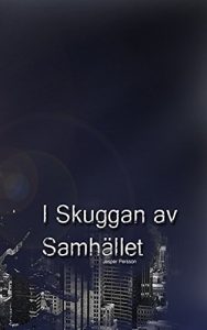 Descargar I Skuggan Av Samhället pdf, epub, ebook