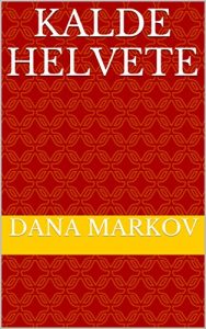 Descargar Kalde Helvete (Norwegian Edition) pdf, epub, ebook