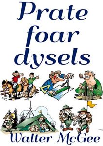 Descargar Prate foar dysels (Frisian Edition) pdf, epub, ebook