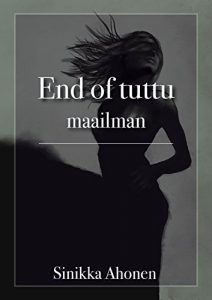 Descargar End of tuttu maailman (Finnish Edition) pdf, epub, ebook
