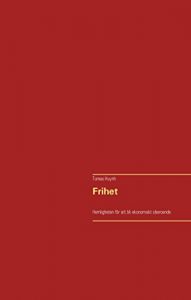 Descargar Frihet: Hemligheten för att bli ekonomiskt oberoende pdf, epub, ebook