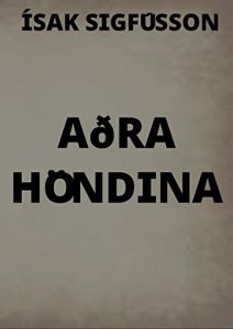 Descargar Aðra höndina (Icelandic Edition) pdf, epub, ebook