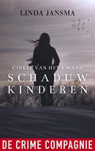 Descargar Schaduwkinderen (Cirkel van het kwaad Book 1) (Dutch Edition) pdf, epub, ebook