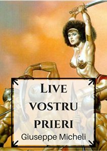 Descargar Live vostru prie (Corsican Edition) pdf, epub, ebook