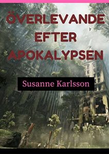 Descargar Överlevande efter apokalypsen (Swedish Edition) pdf, epub, ebook