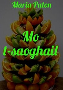 Descargar Mo t-saoghail (Scots Edition) pdf, epub, ebook