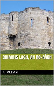 Descargar Cuimris Lagh, an Ro-ràdh (Scots_gaelic Edition) pdf, epub, ebook