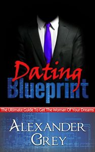 Descargar Dating Blueprint: En detaljert Guide til hvordan å tiltrekke seg og beholde kvinner i drømmene dine. (Norwegian Edition) pdf, epub, ebook