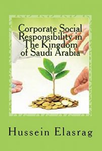Descargar المسؤولية الاجتماعية للقطاع الخاص ودورها في التنمية المستدامة للمملكة العربية السعودية (Arabic) (Frisian Edition) pdf, epub, ebook