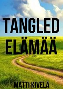 Descargar Tangled elämää (Finnish Edition) pdf, epub, ebook