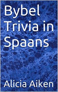 Descargar Bybel Trivia in Spaans (Afrikaans Edition) pdf, epub, ebook