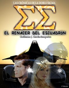 Descargar El Renacer del Escuadrón (Las Crónicas de la Doble Sigma nº 2) pdf, epub, ebook