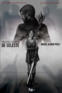 Descargar Protectores de Celeste pdf, epub, ebook
