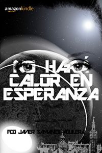 Descargar No hará calor en Esperanza pdf, epub, ebook