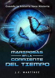 Descargar Mariposas en la corriente del tiempo pdf, epub, ebook